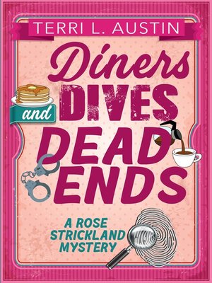 cover image of Diners, Dives & Dead Ends